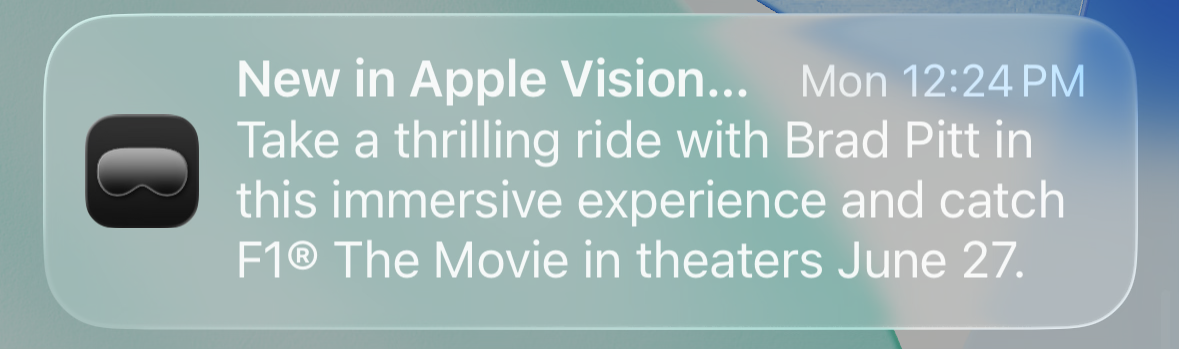 New in Apple Vision… Take a thrilling ride with Brad Pitt in this immersive experience and catch F1® The Movie in theaters June 27.