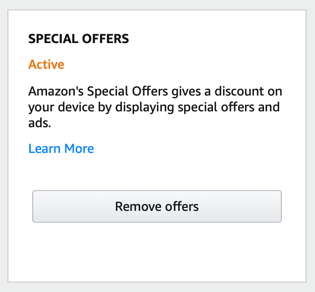 Screenshot of Kindle device management page showing the ad removal option, called “Special Offers”: “Amazon's Special Offers gives a discount on your device by displaying special offers and ads.”